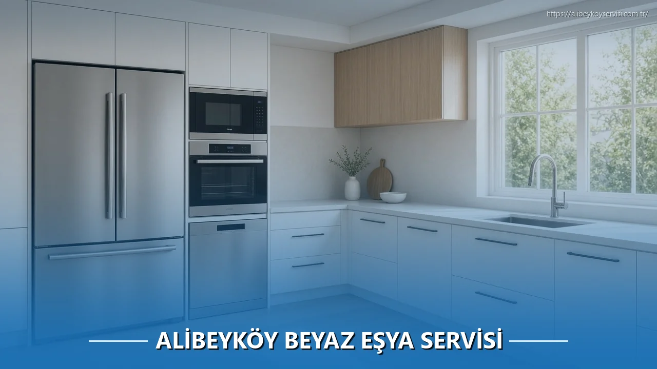 Alibeyköy Beyaz Eşya Servisi