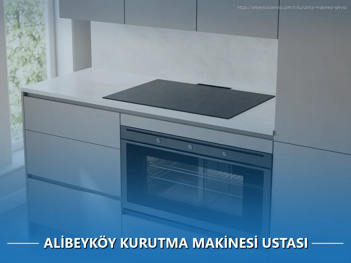 Alibeyköy Kurutma Makinesi Ustası