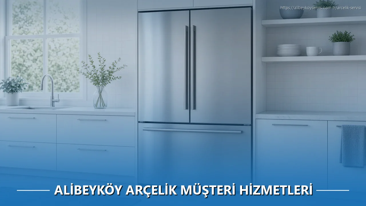 Alibeyköy Arçelik Müşteri Hizmetleri